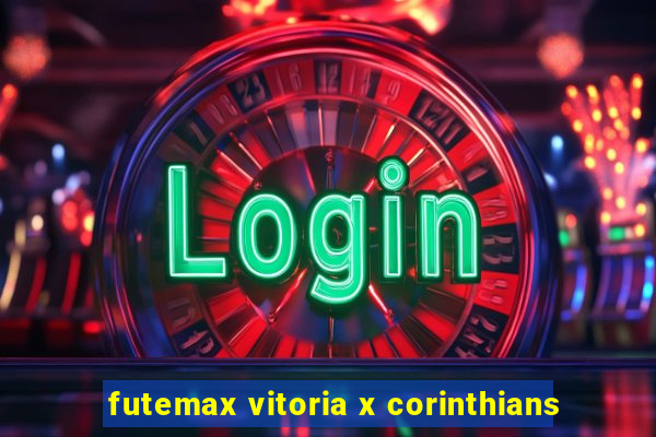 futemax vitoria x corinthians